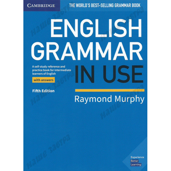 English Grammar in Use (5th Edition). Book with Answers 