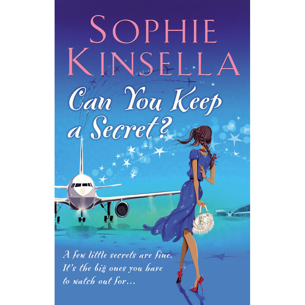 Can You Keep a Secret? Sophie Kinsella 