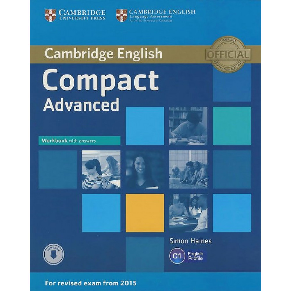 Compact Advanced (for revised exam 2015) Workbook with Answers with Audio 